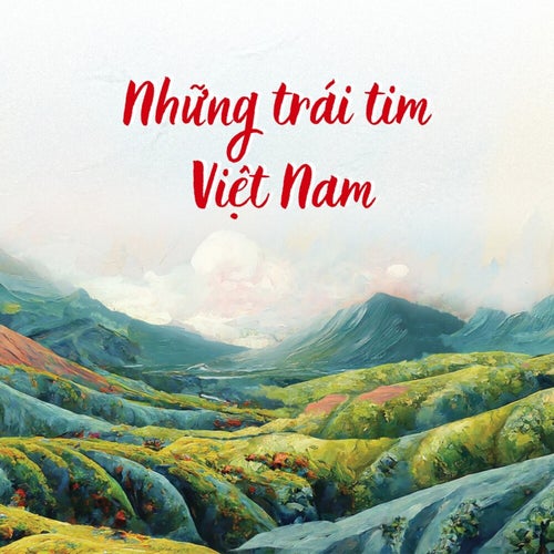 Những trái tim Việt Nam