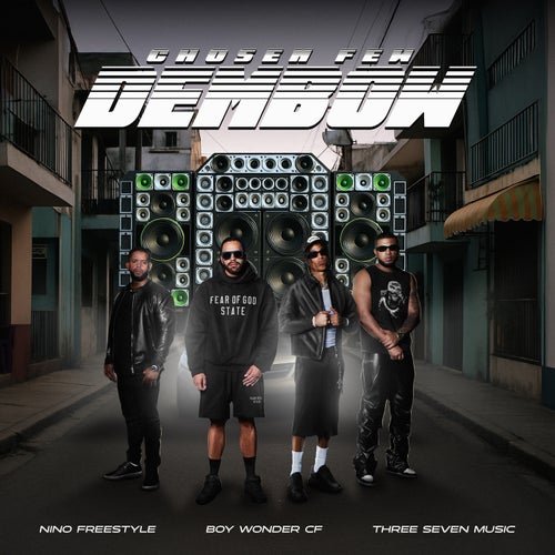 Chosen Few Dembow