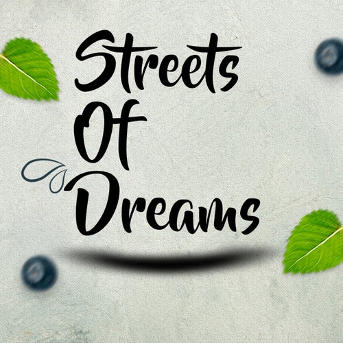 Streets Of Dreams