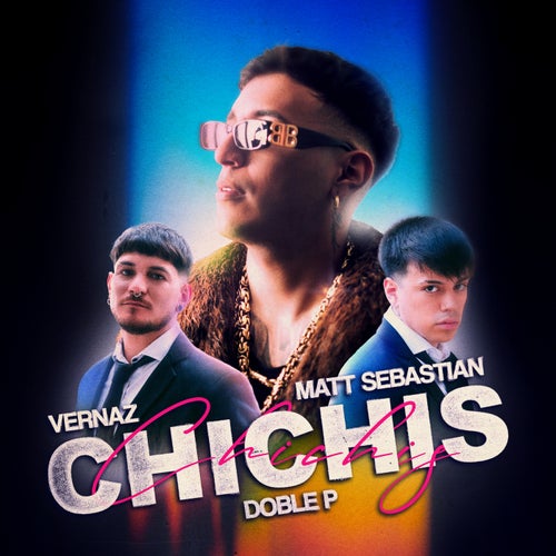 CHICHIS