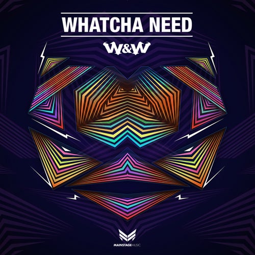 Whatcha Need