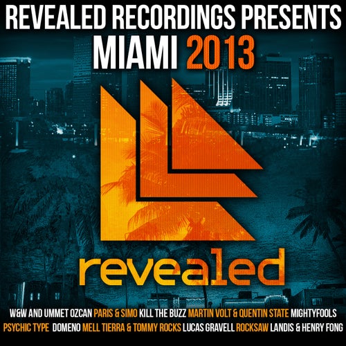 Revealed Recordings Presents Miami 2013
