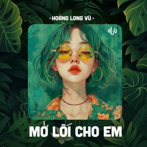 Mở Lối Cho Em (HLV Remix)