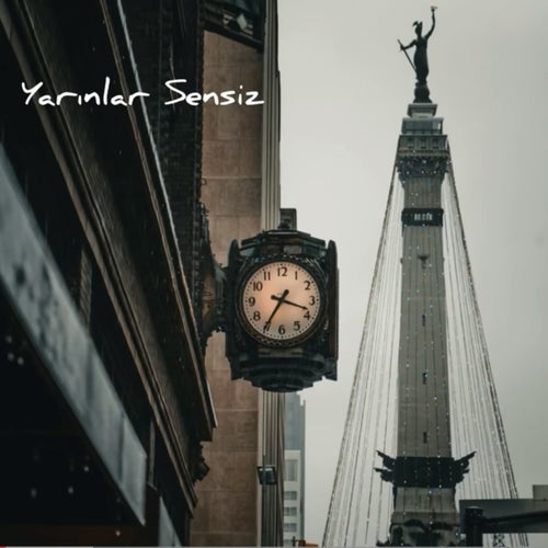 Yarınlar Sensiz