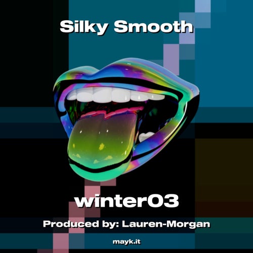 Silky Smooth