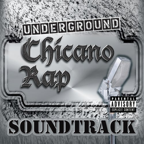 Underground Chicano Rap Soundtrack
