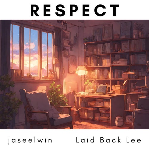 Respect (feat. Laid Back Lee)