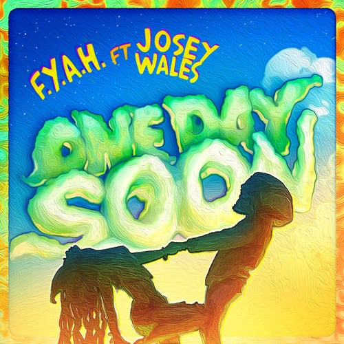 One Day Soon (feat. Josey Wales)