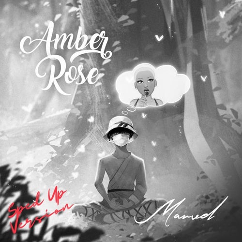 Amber Rose (Sped Up)