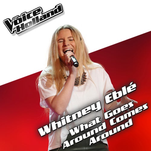 What Goes Around Comes Around (From The Voice Of Holland 5)