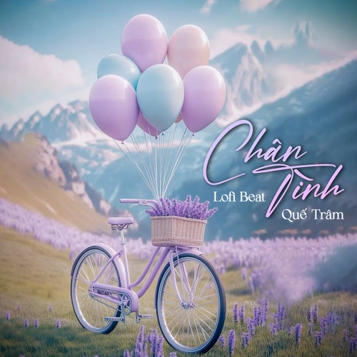 Chân Tình (Beat) (Lofi Mix)