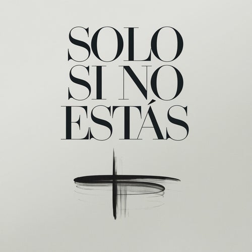 Solo si no estás