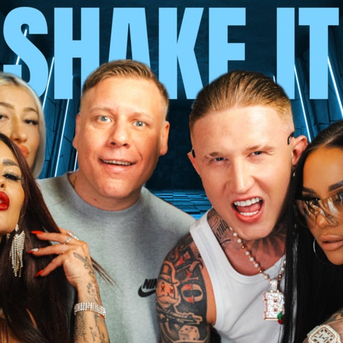 SHAKE IT