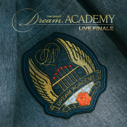 The Debut: Dream Academy - Live Finale