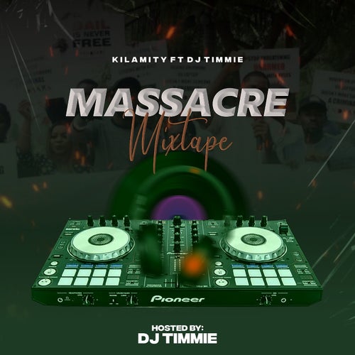 The Massacre Mixtape