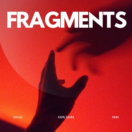 FRAGMENTS