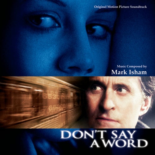 Don't Say A Word (Original Motion Picture Soundtrack)