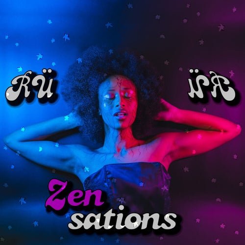 ZENsations