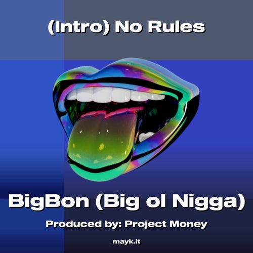 (Intro) No Rules