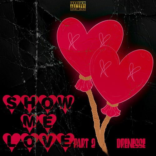 Show Me Love Pt. 2