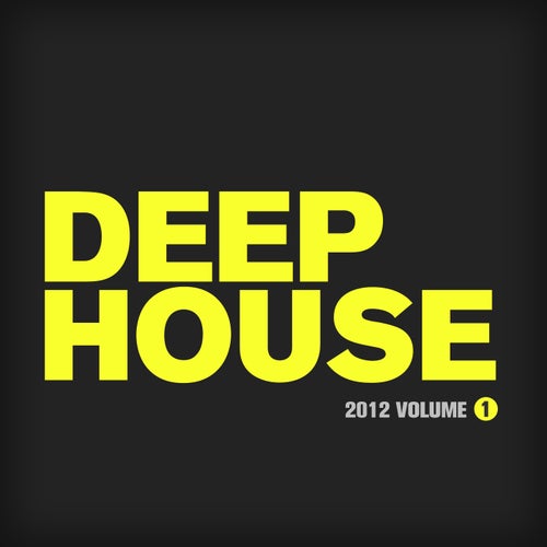 Deep House 2012, Vol. 1
