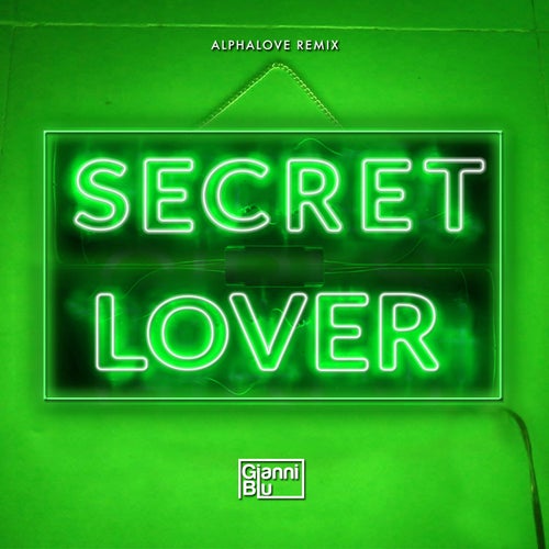 Secret Lover (alphalove Remix)