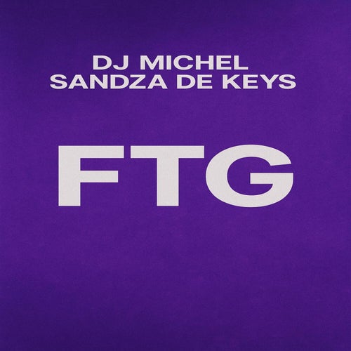 FTG  (feat. Sandza De Keys)
