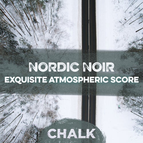 Nordic Noir - Exquisite Atmospheric Score