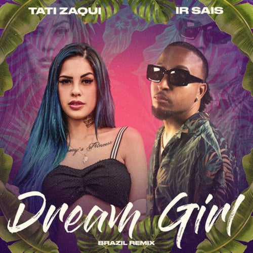 Dream Girl (Brazil Remix)