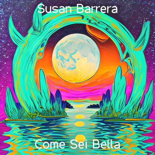 Come Sei Bella