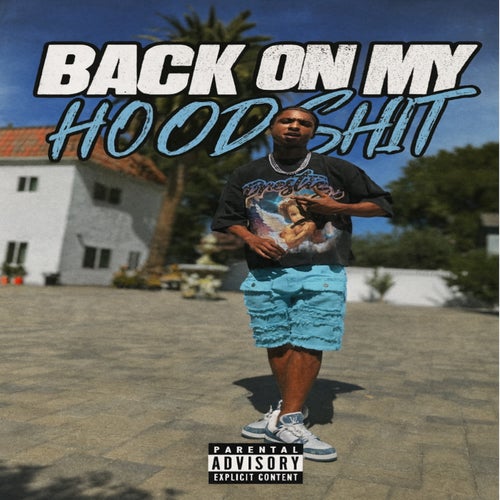 BACK ON MY HOOD SHIT