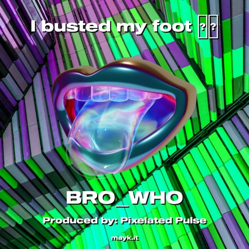 I busted my foot