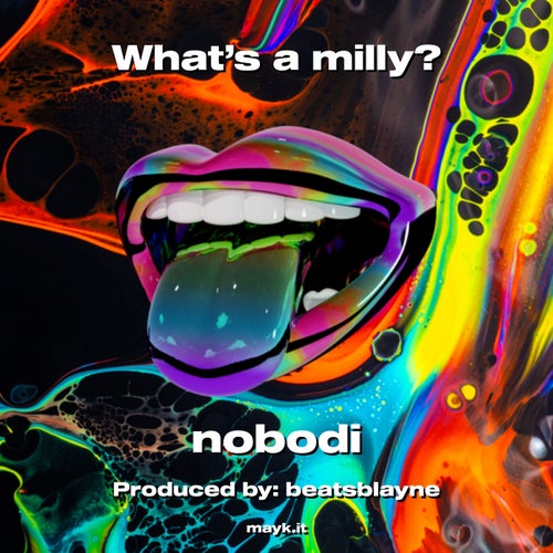 What’s a milly?