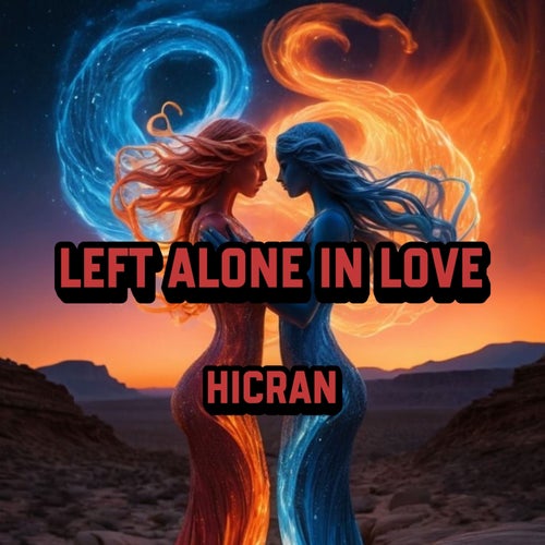 Left Alone in Love
