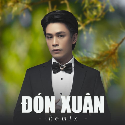 Đón Xuân  (Remix)