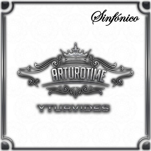 Arturotime: Sinfónico