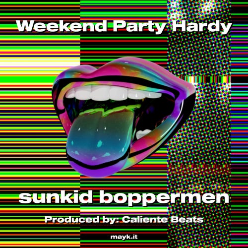 Weekend Party Hardy