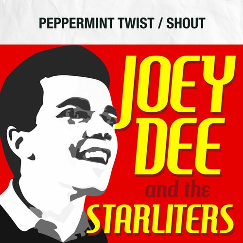 Peppermint Twist / Shout (Rerecorded Version)