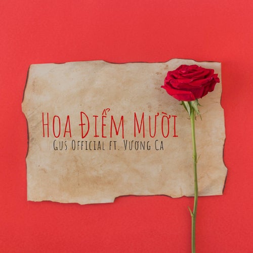 Hoa Điểm Mười (feat. Vương Ca)