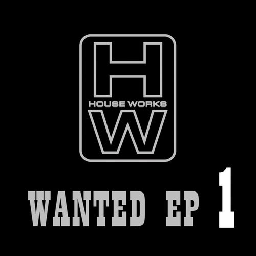 House Works Wanted, Vol. 1