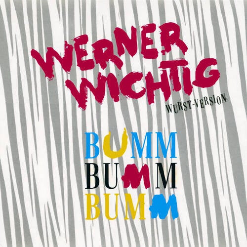 Bumm Bumm Bumm (Wurst-Version) (Remastered 2025)