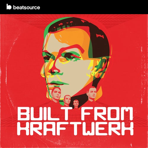 Built From Kraftwerk playlist