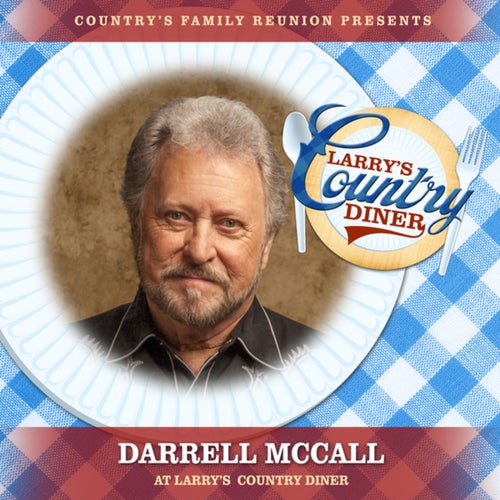 Darrell McCall at Larry's Country Diner (Live / Vol. 1)