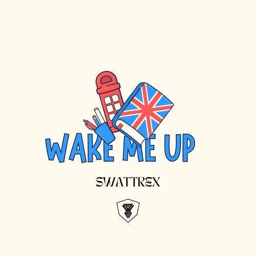 Wake Me Up