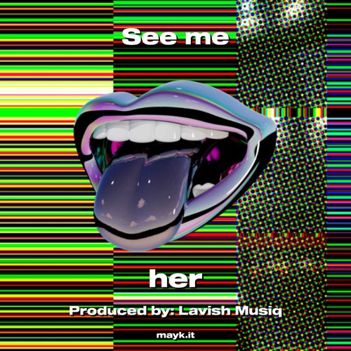 See me