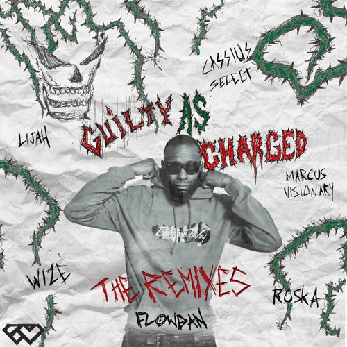 Guilty As Charged (The Remixes)