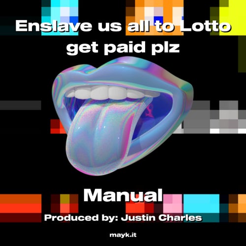 Enslave us all to Lotto get paid plz