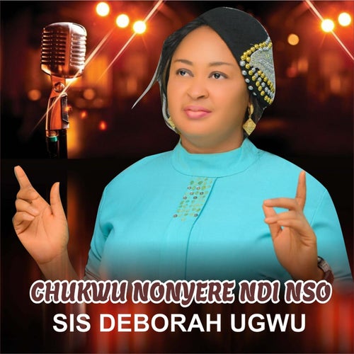 Chukwu Nonyere Ndi Nso