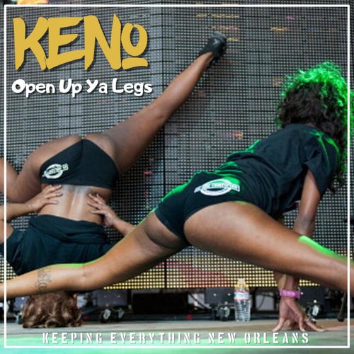 Open Up Ya Legs