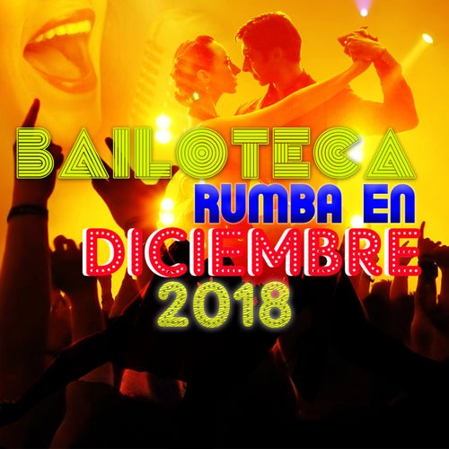 Bailoteca: Rumba en Diciembre 2018